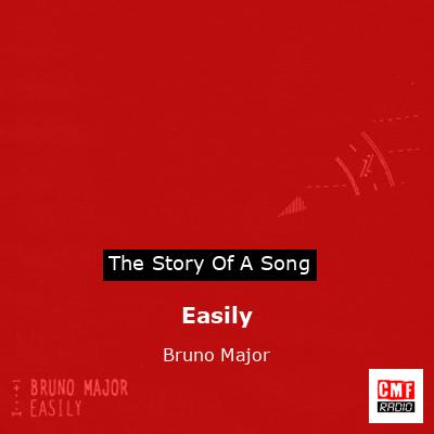 Easily – Bruno Major