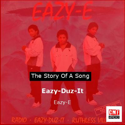 Eazy-Duz-It – Eazy-E