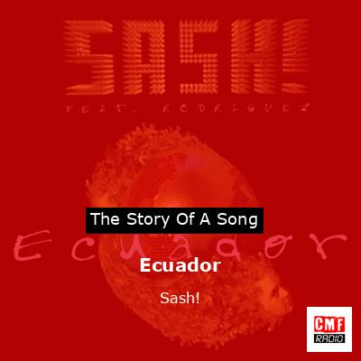 Ecuador – Sash!