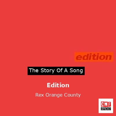 Edition – Rex Orange County