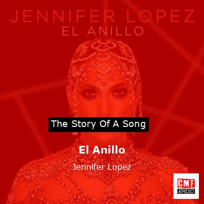 El Anillo – Jennifer Lopez