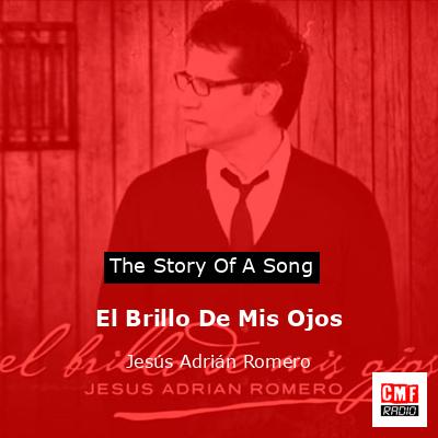 final cover El Brillo De Mis Ojos Jesus Adrian Romero