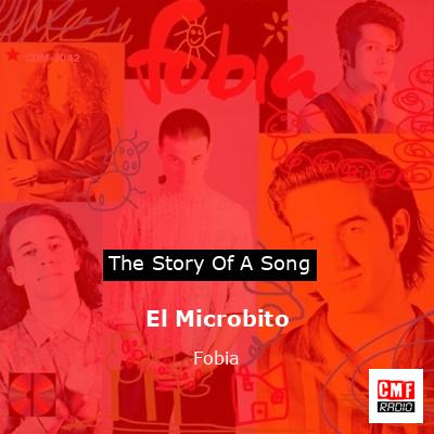 El Microbito – Fobia