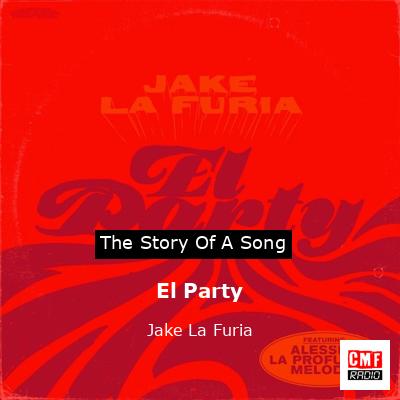 final cover El Party Jake La Furia
