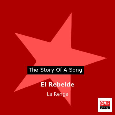 El Rebelde – La Renga