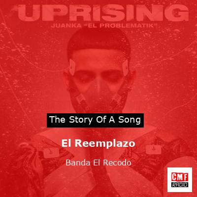 El Reemplazo – Banda El Recodo