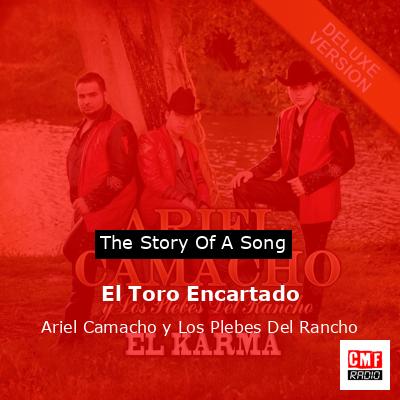 final cover El Toro Encartado Ariel Camacho y Los Plebes Del Rancho