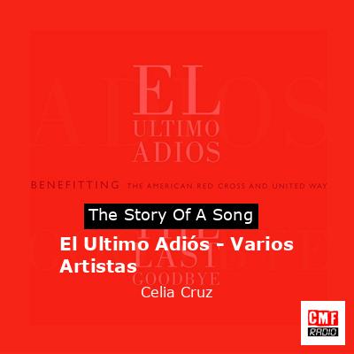 final cover El Ultimo Adios Varios Artistas Celia Cruz