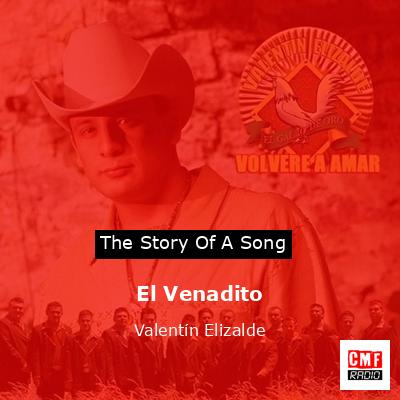 El Venadito – Valentín Elizalde