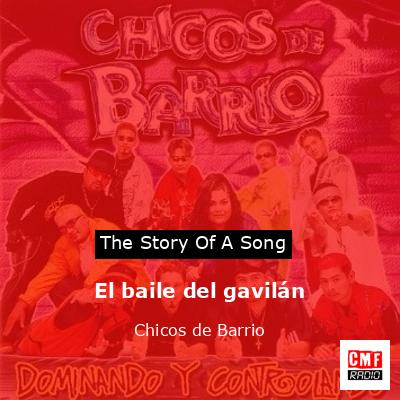 El baile del gavilán – Chicos de Barrio