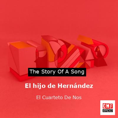 final cover El hijo de Hernandez El Cuarteto De Nos