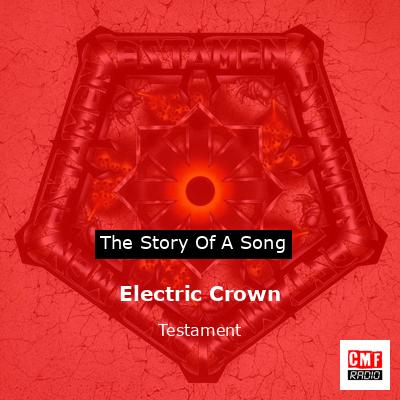 Electric Crown – Testament