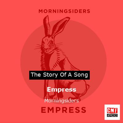 Empress – Morningsiders
