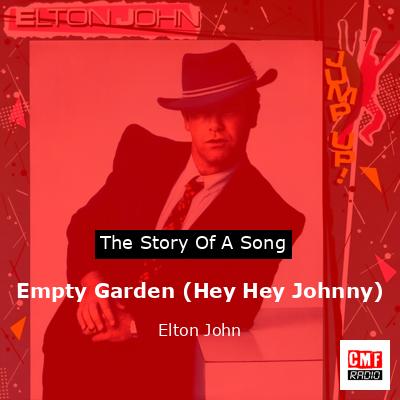 final cover Empty Garden Hey Hey Johnny Elton John