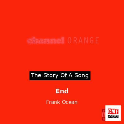 End – Frank Ocean