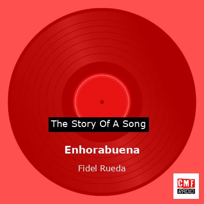Enhorabuena – Fidel Rueda