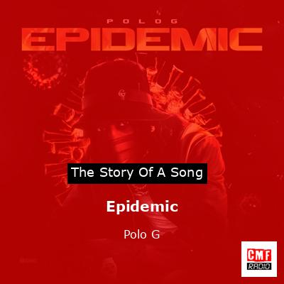 Epidemic – Polo G