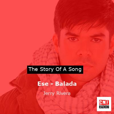 Ese – Balada – Jerry Rivera