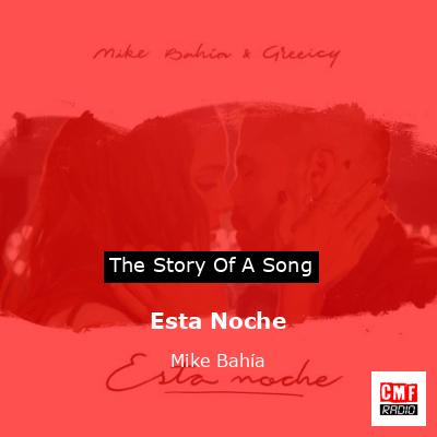 Esta Noche – Mike Bahía