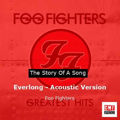 Everlong – Acoustic Version – Foo Fighters