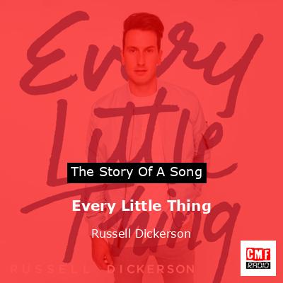 final cover Every Little Thing Russell Dickerson