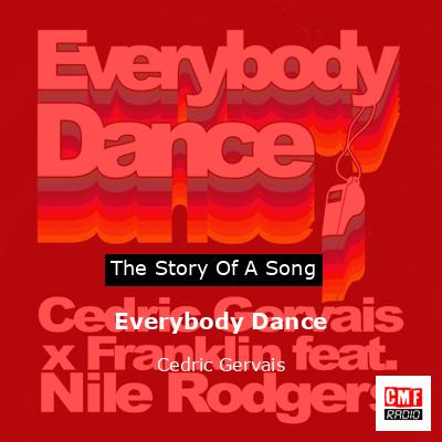 Everybody Dance – Cedric Gervais