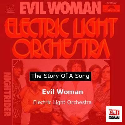 Evil Woman – Electric Light Orchestra