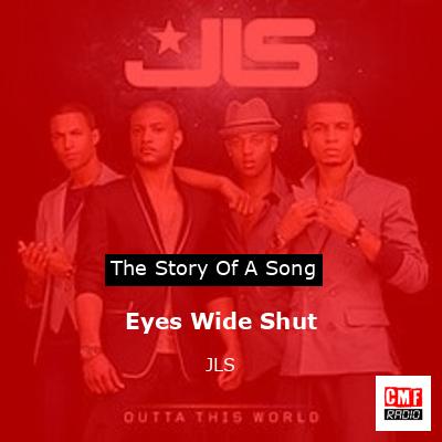 Eyes Wide Shut – JLS