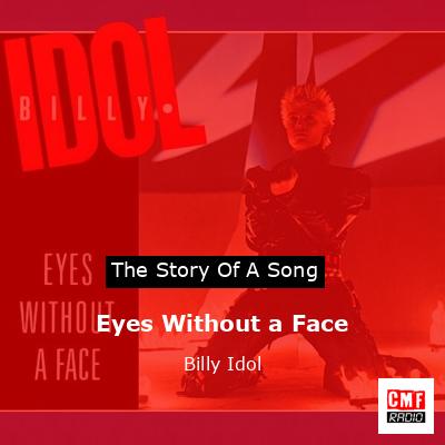 Eyes Without a Face – Billy Idol