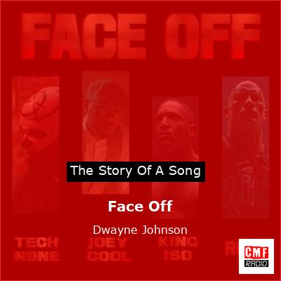 Face Off – Dwayne Johnson