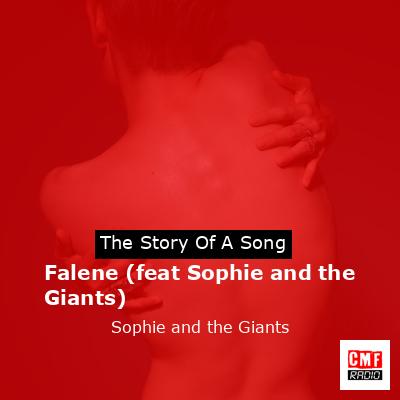 Falene (feat Sophie and the Giants) – Sophie and the Giants