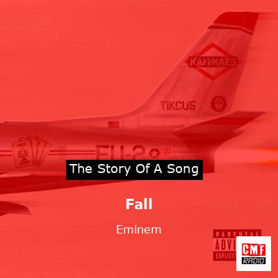 Fall – Eminem