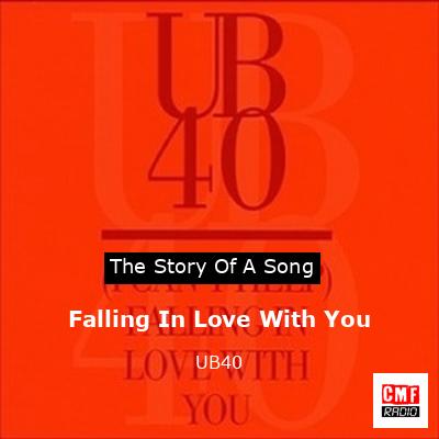 Falling In Love With You – UB40