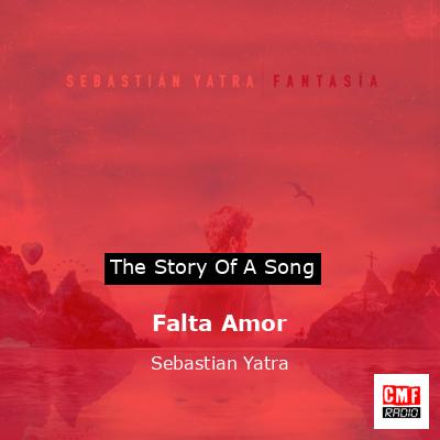 Falta Amor – Sebastian Yatra