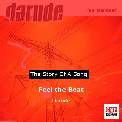 The story and meaning song 'Feel Beat - Darude '