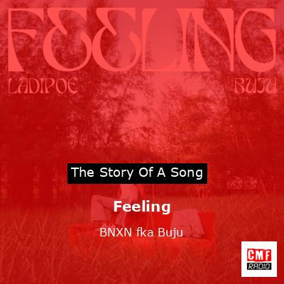 Feeling – BNXN fka Buju