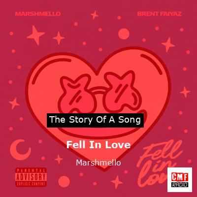 Fell In Love – Marshmello