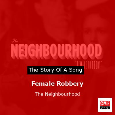 final cover Female Robbery The Neighbourhood