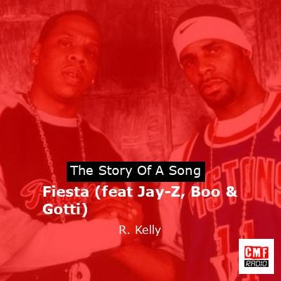 Fiesta (feat Jay-Z, Boo & Gotti) – R. Kelly