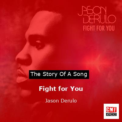 Fight for You – Jason Derulo