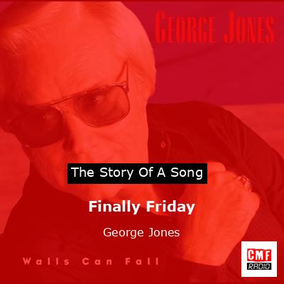 final cover Finally Friday George Jones