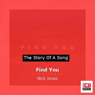 Find You – Nick Jonas