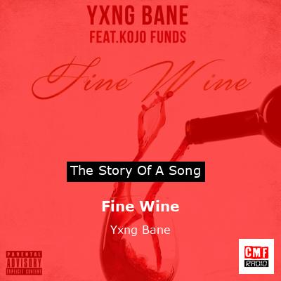 Fine Wine – Yxng Bane