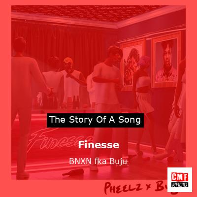 Finesse – BNXN fka Buju