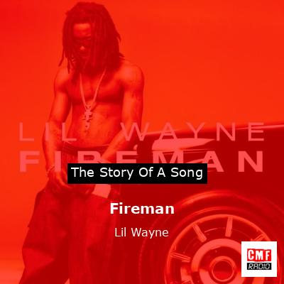 Fireman – Lil Wayne
