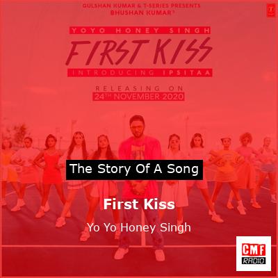 Yo Yo Honey Singh – First Kiss Lyrics