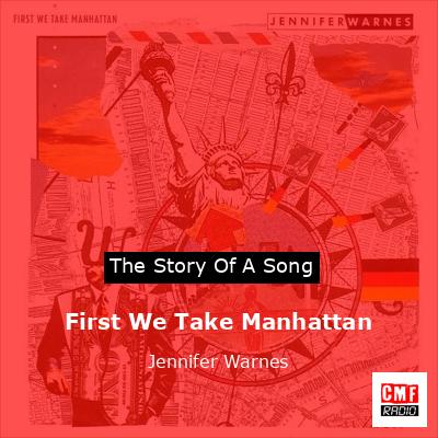 First We Take Manhattan – Jennifer Warnes