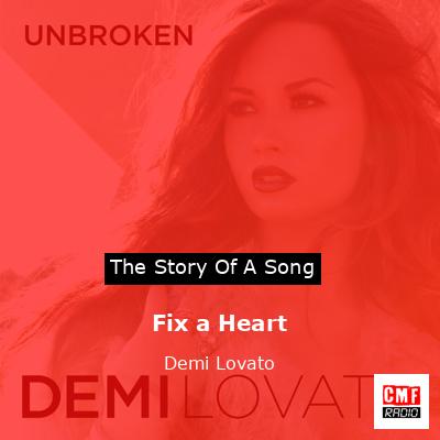 Fix a Heart – Demi Lovato