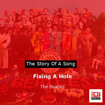 Fixing A Hole – The Beatles