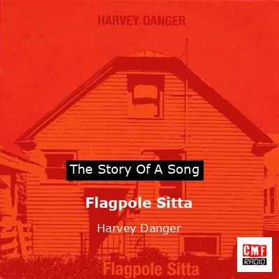 final cover Flagpole Sitta Harvey Danger